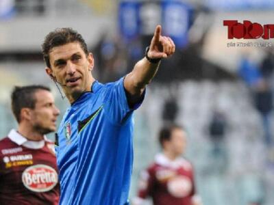 Torino-Sampdoria: per Tagliavento direzione d’esperienza